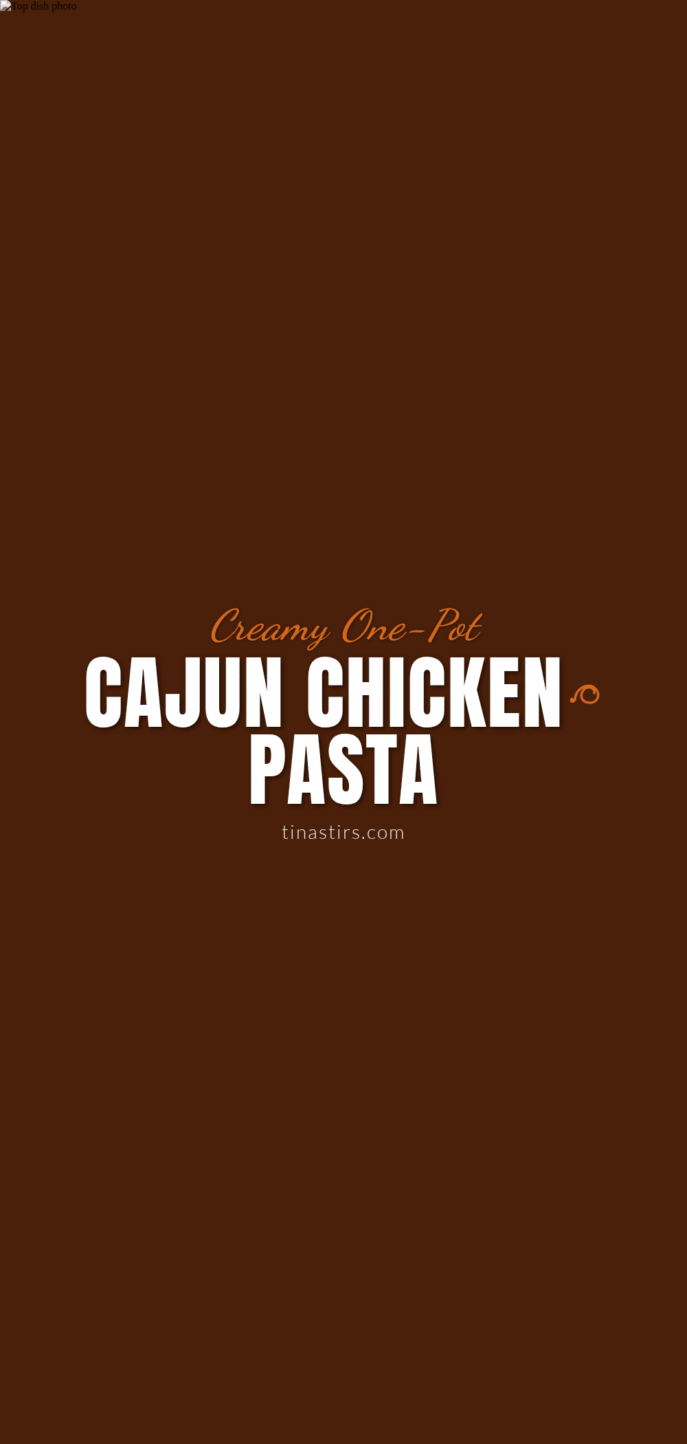 creamy one-pot cajun chicken pasta recipe