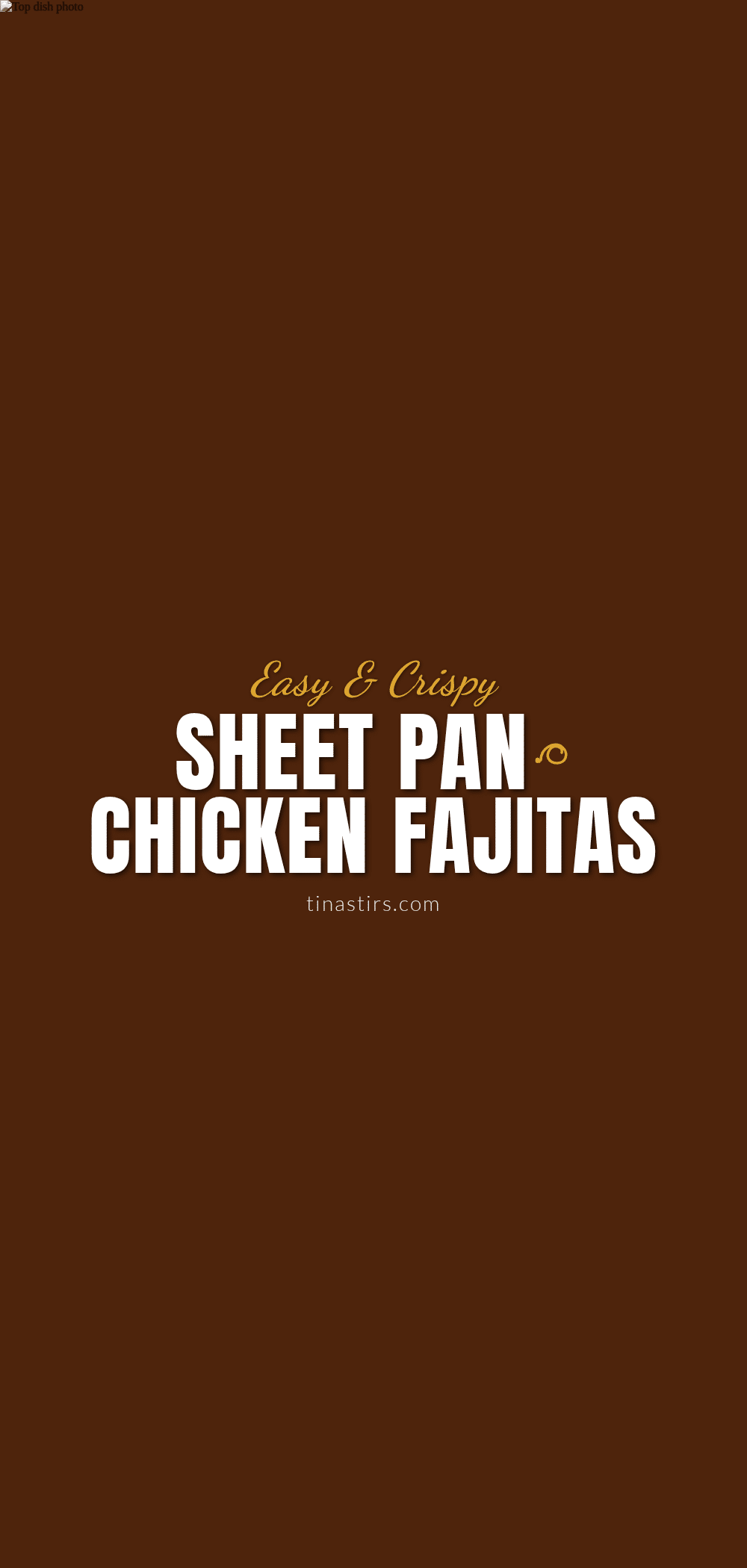crispy sheet pan chicken fajitas recipe