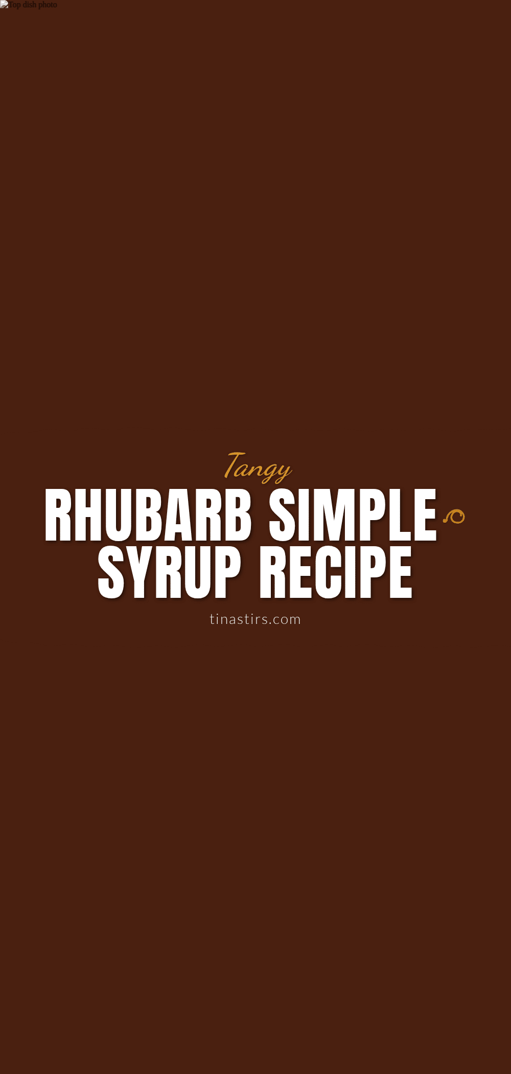 fresh rhubarb simple syrup recipe