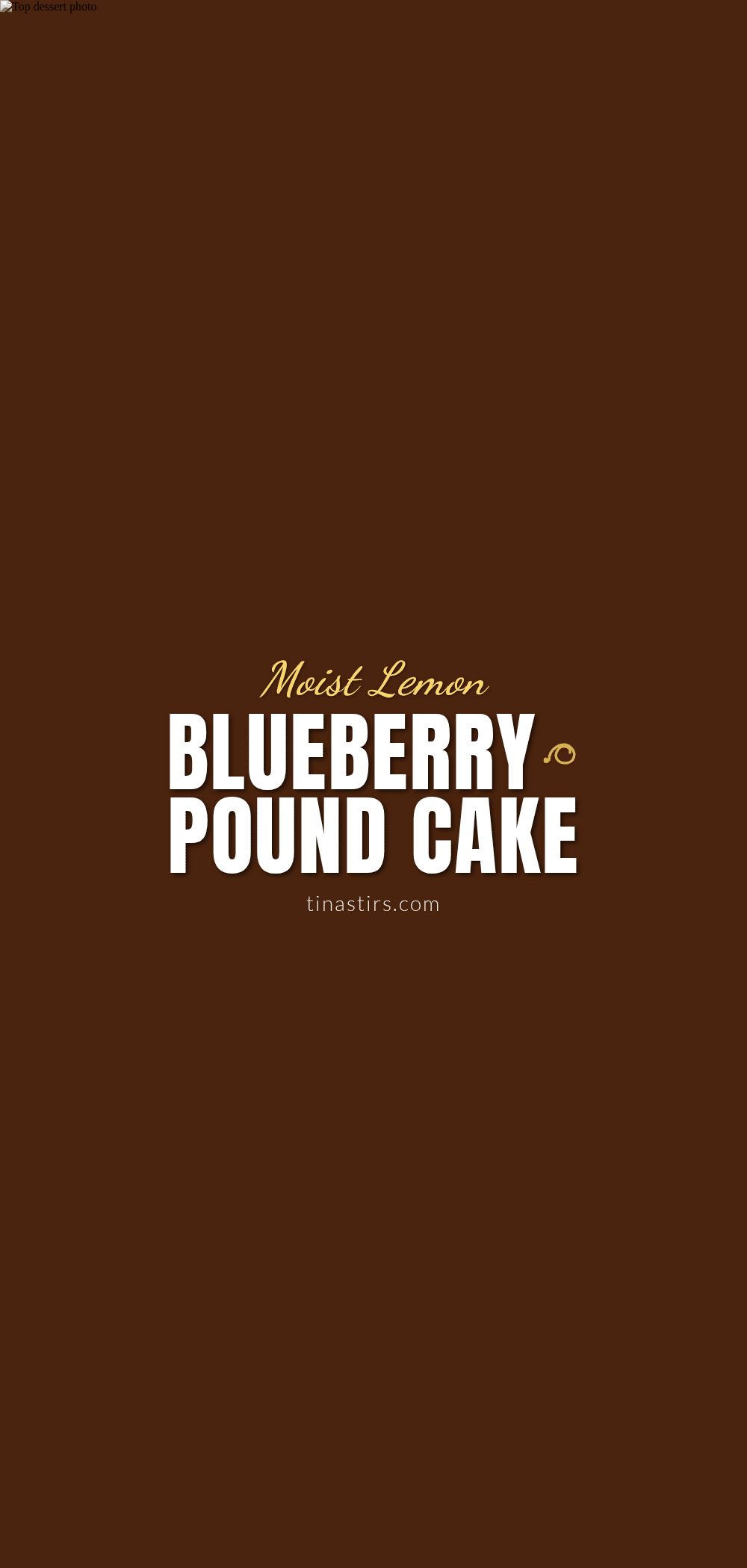 moist lemon blueberry pound cake recipe