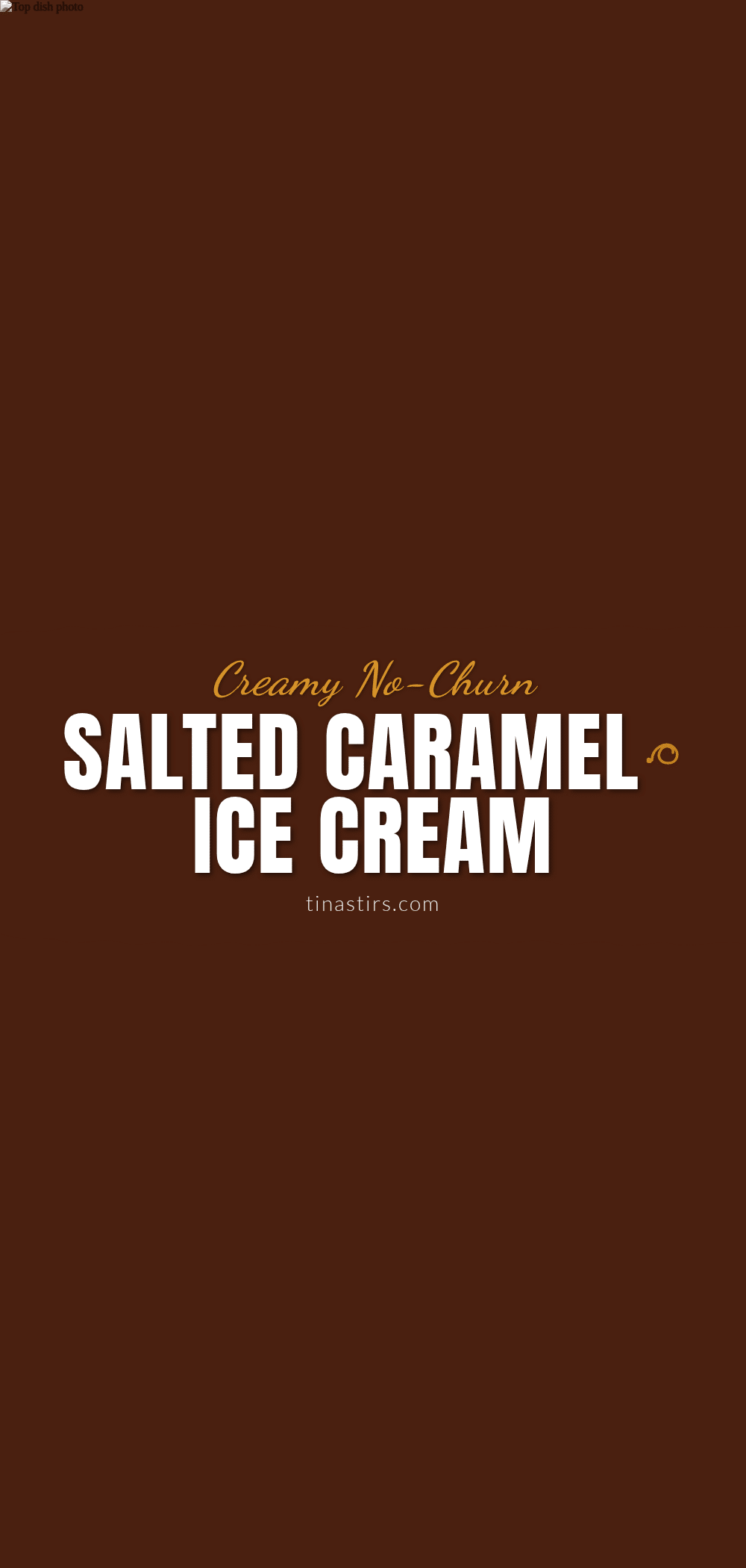 no-churn salted caramel ice cream recipe