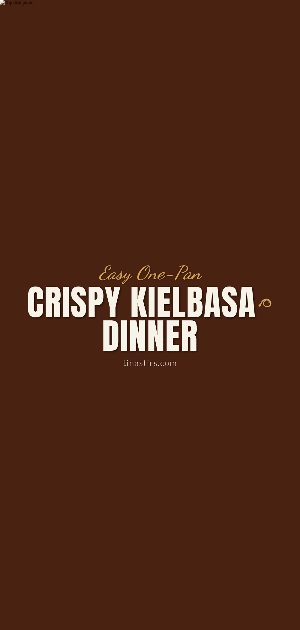 one-pan crispy kielbasa recipe