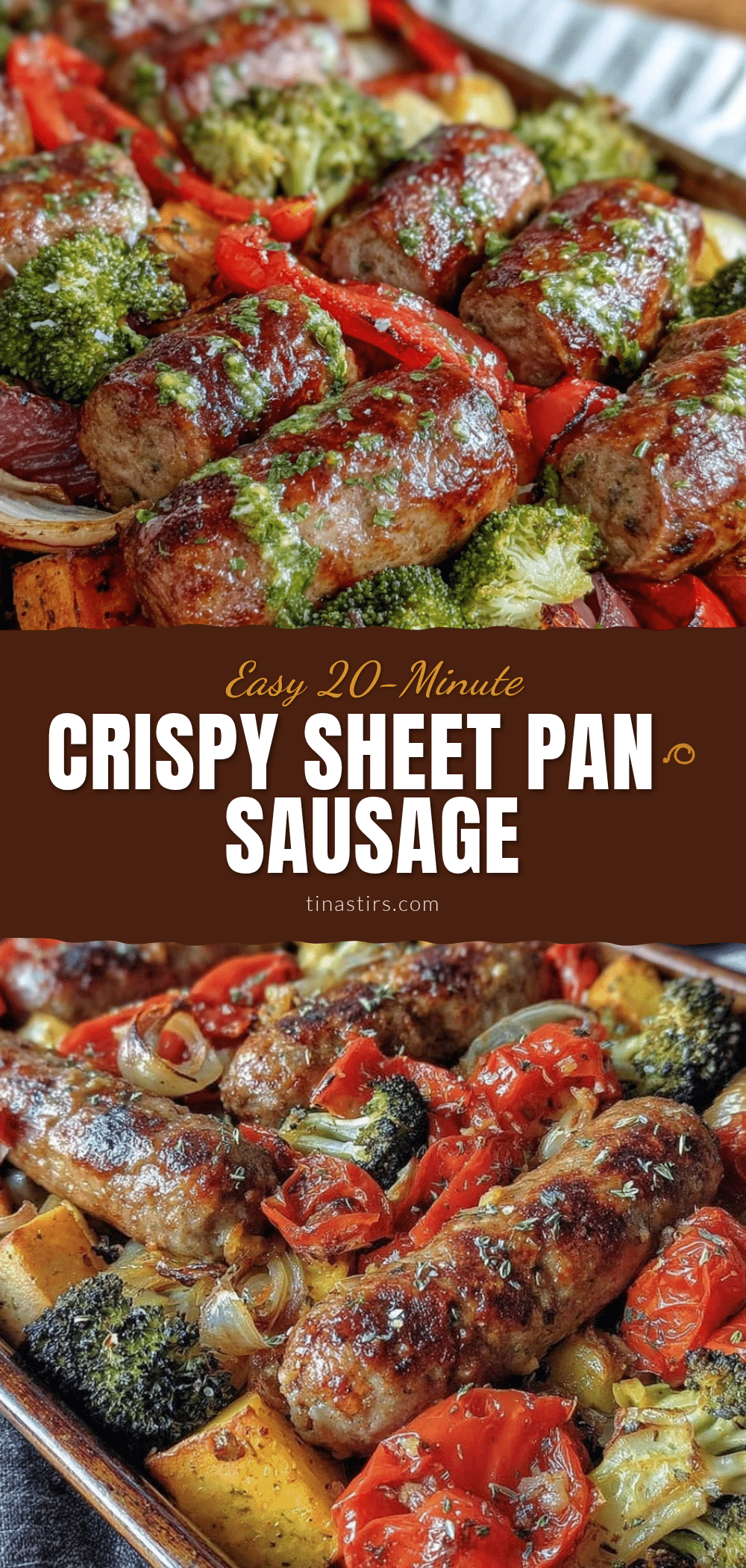 crispy sheet pan sausage dinner recipe