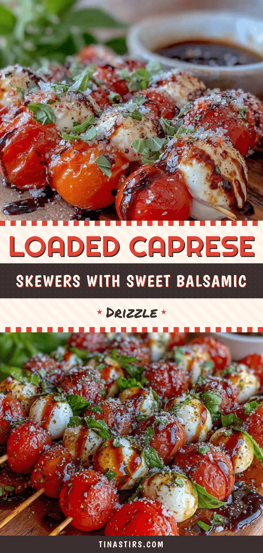 Fresh Loaded Caprese Skewers recipe
