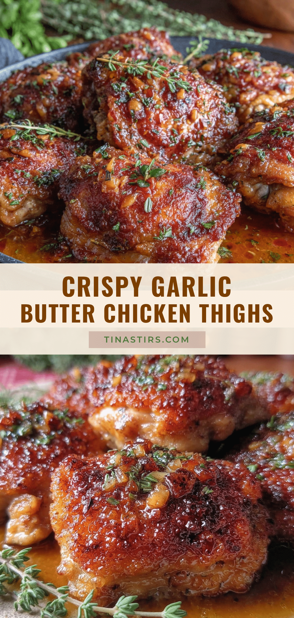 crispy garlic butter chicken thighs recipe