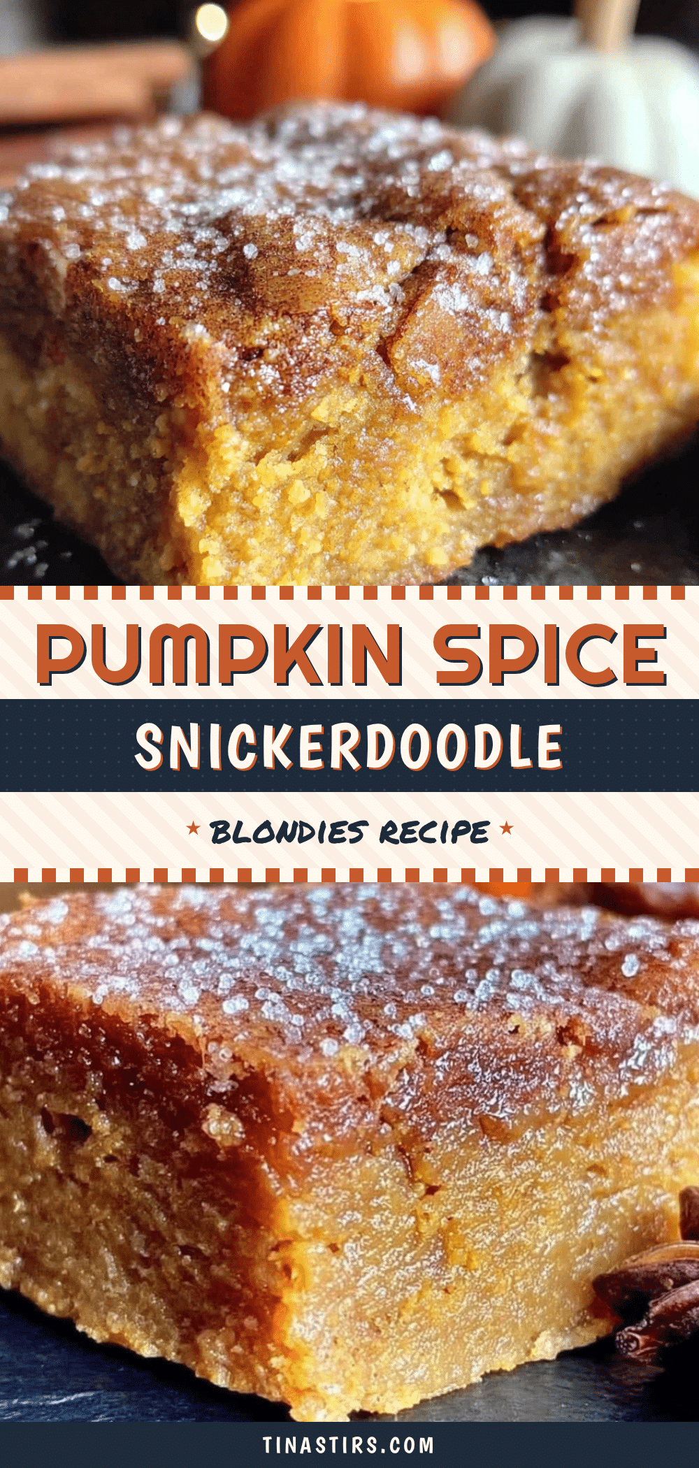 pumpkin snickerdoodle blondies recipe